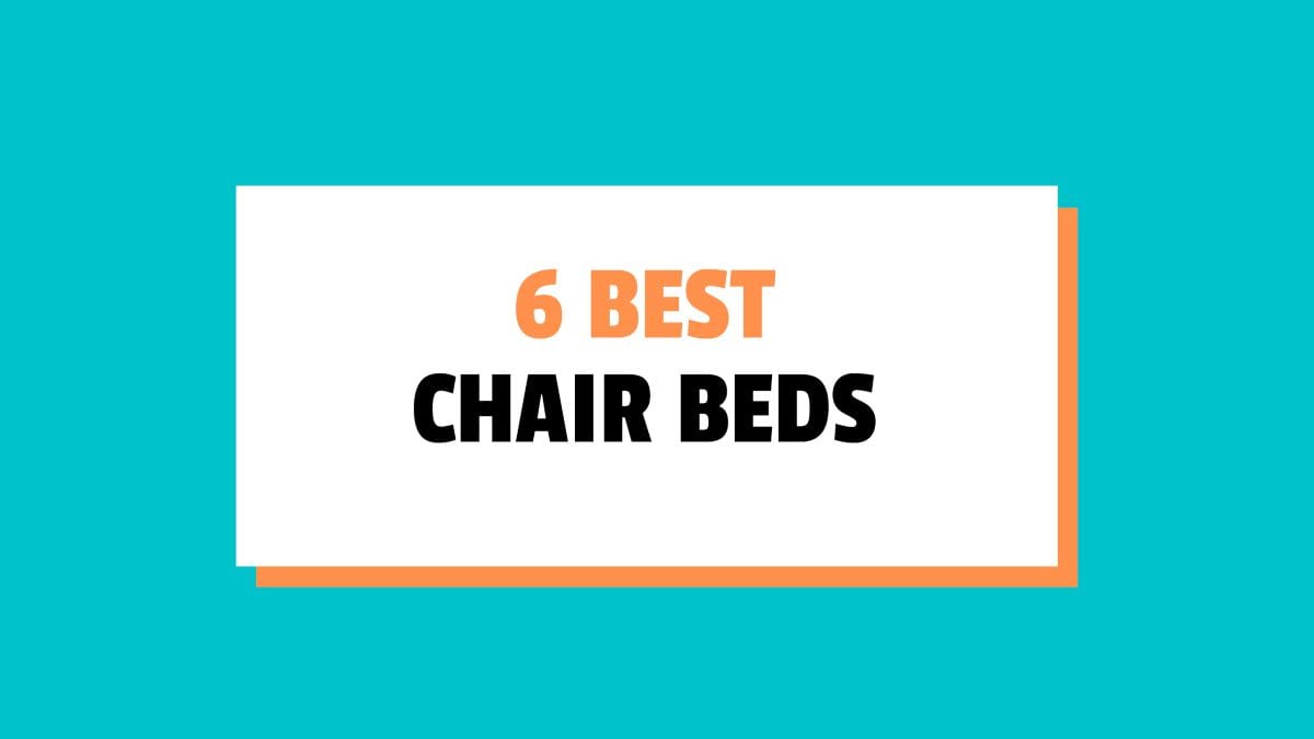 6 Best Chair Beds 2025 | BMUK