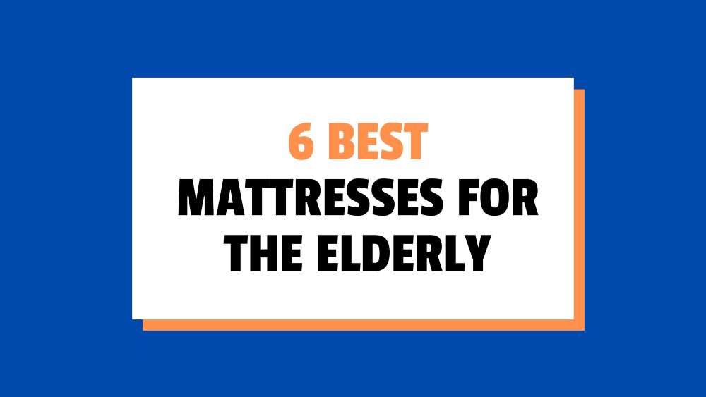 best mattresses for the elderly
