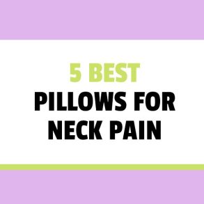 best pillows for neck pain