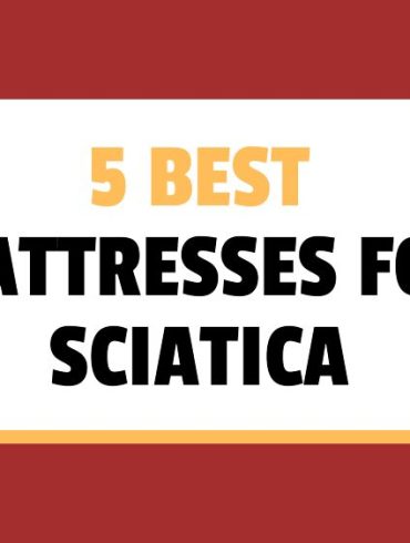 best mattresses for sciatica