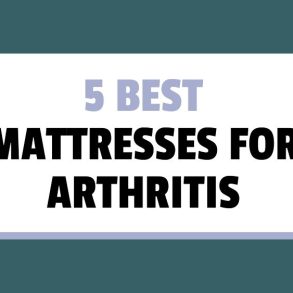 best mattresses for arthritis